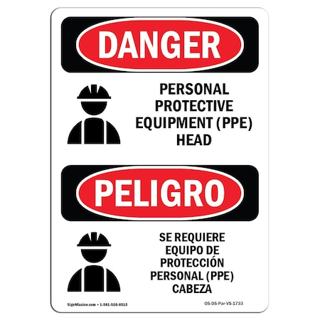 OSHA Danger, Personal Protective Equipment Head Bilingual, 24in X 18in Decal